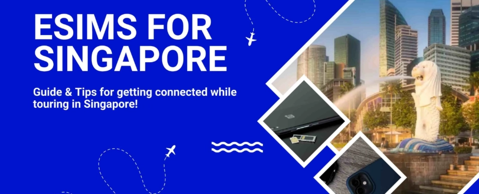 best esim for singapore travel